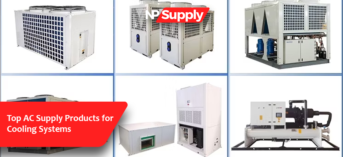 Top AC Supply Products For Cooling Systems