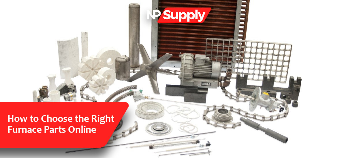 How To Choose The Right Furnace Parts Online?