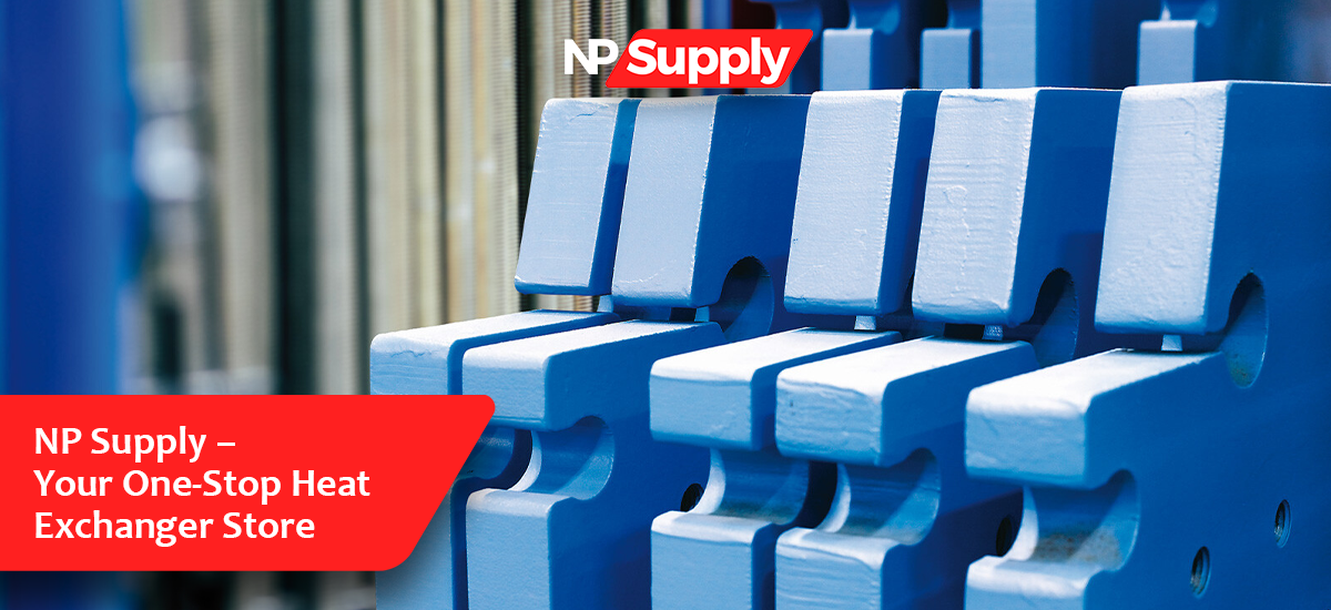NP Supply – Your One-Stop Heat Exchanger Store