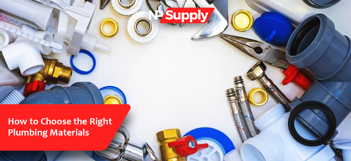 How To Choose The Right Plumbing Materials?