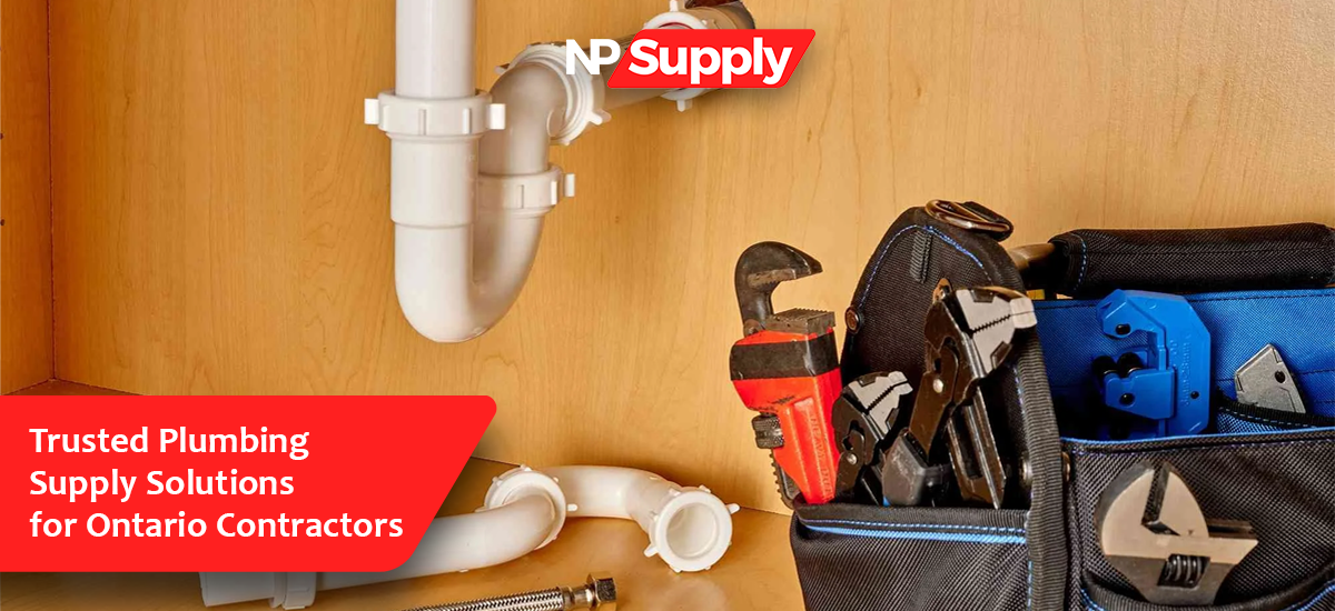 Trusted Plumbing Supply Solutions For Ontario Contractors
