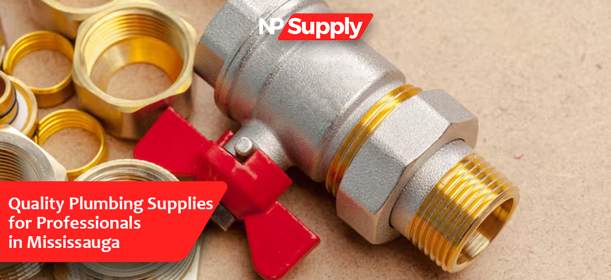 Quality Plumbing Supplies For Professionals In Mississauga