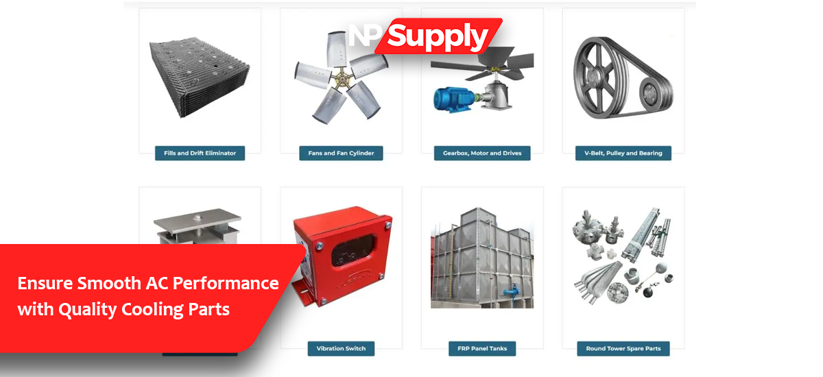 Ensure Smooth AC Performance With Quality Cooling Parts