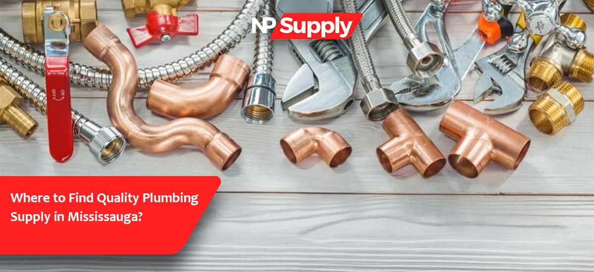 Where To Find Quality Plumbing Supply In Mississauga?