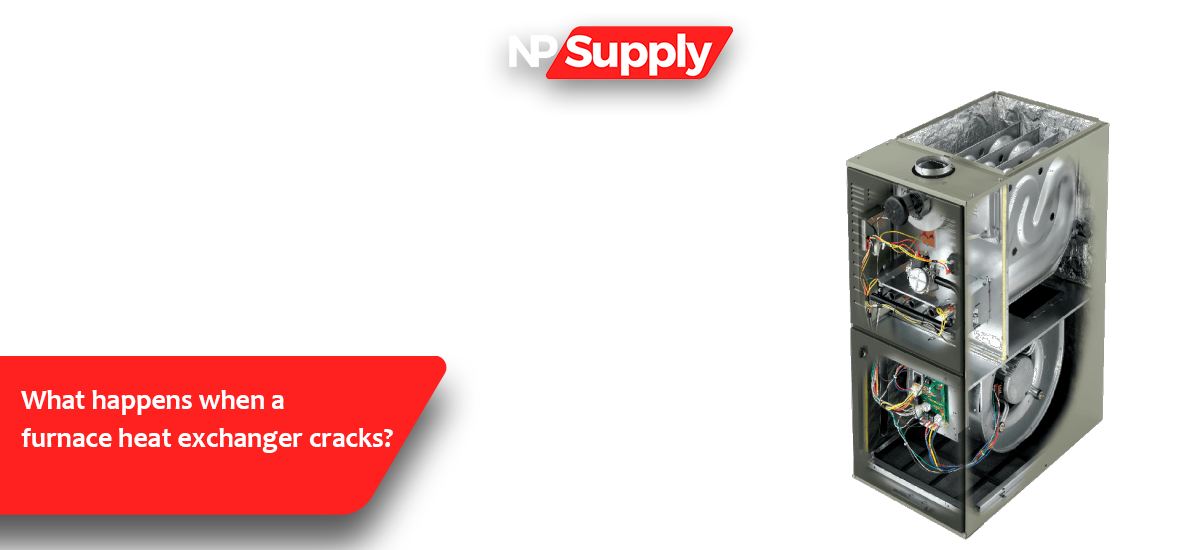 What Happens When A Furnace Heat Exchanger Cracks?