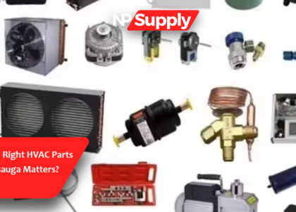 Why Choosing The Right HVAC Parts Supplier In Mississauga Matters?