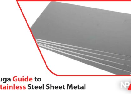 Mississauga Guide To Buying Stainless Steel Sheet Metal