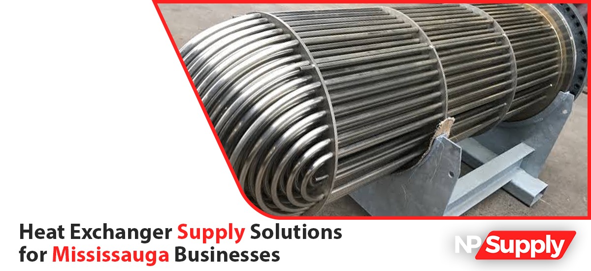 Heat Exchanger Supply Solutions For Mississauga Businesses