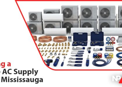 Choosing A Reliable AC Supply Store In Mississauga